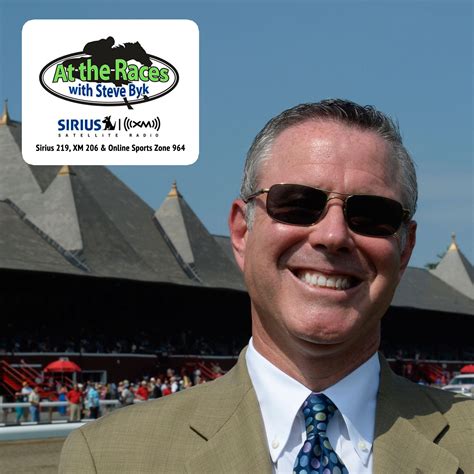 Mar 21, 2023 · ABOUT STEVE BYK; HANDICAPPING – STEVE & GUS; LISTEN LIVE; BROADCAST ARCHIVES. View By Month; View By List; View By Day; SCHEDULE & FEATURES; BEST OF – AT THE RACES; DEE TEE STABLES; SPONSORS & LINKS; ITUNES PODCAST; CONTACT; live broadcast. Live Broadcast on Sirius 219, XM 201 …